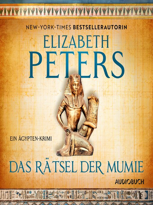 Title details for Das Rätsel der Mumie by Elizabeth Peters - Available